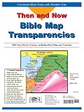 Then and Now Bible Maps: Compare Bible Times with Modern Day - Overhead Transparencies (Then & Now Bible Maps at Your Fingertips)