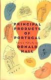 Principal Products Of Portugal : Prose Pieces