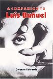 Review Tamesis Books  / A Companion to Luis Buñuel (Monografías A) (Monografías A)