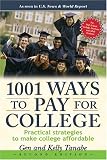 1001 Ways to Pay for College: Practical Strategies to Make College Affordable