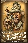 A Treasury of Old-Fashioned Christmas Stories
