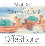 Books : What Did the Fishermen Catch?: And Other Questions