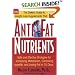 Anti-Fat Nutrients: Safe and Effective Strategies for Increasing Metabolism, Controlling Appetite, and Losing Fat in 15 Days