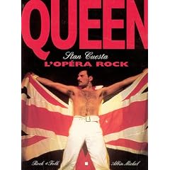 Queen, l'op�ra rock