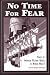 Books : No Time for Fear: Voices of American Military Nurses in World War II
