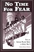 No Time for Fear: Voices of American Military Nurses in World War II