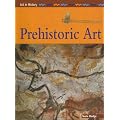 Prehistoric Art (Art in History)