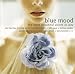 Blue Mood - The Most Beautiful Voices In Jazz