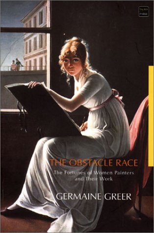 Childrens Toyshop  Books : The Obstacle Race: The Fortunes of Women Painters and Their Work