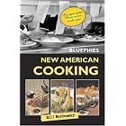Bluephies New American Cooking: Recipes Your Mom Never Made You by  Bill Horzuesky