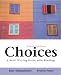 Book Choices: A Basic Writing Guide with Readings