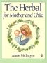 Herbal for Mother and Child (Health Workbooks)