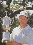 The European Tour Yearbook 2002 (Yearbook)