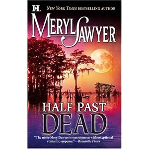 Half Past Dead - Meryl Sawyer