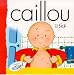 Books : Caillou Is Sick (Backpack (Caillou))