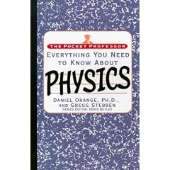 Everything You Need to Know About Physics (The Pocket Professor)