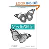 MediaWiki (Wikipedia and Beyond)