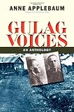 Gulag voices : an anthology