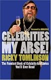 Celebrities My Arse!
