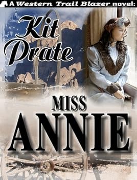 miss annie - kit prate miss annie - kit prate