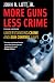 More Guns, Less Crime: Understanding Crime and Gun Control Laws, Third Edition (Studies in Law and Economics)