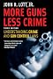 More Guns, Less Crime: Understanding Crime and Gun-Control Laws
