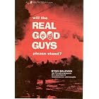 Will the Real Good Guys Please Stand? (A Youth Today Book) by 