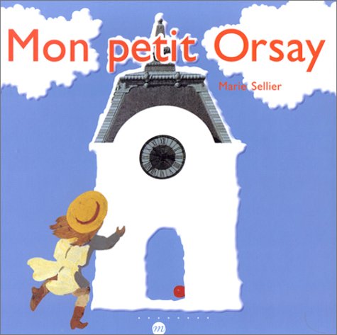 City Travel Guides Discounted  Livres : Mon petit Orsay