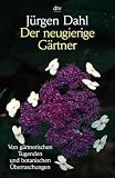 Produkt-Bild: Der neugierige G&auml;rtner