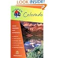Hidden Colorado: Including Denver, Boulder, Aspen, Vail, Rocky Mountain National Park and Mesa Verde National Park