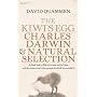 The Kiwi's Egg: Charles Darwin and Natural Selection