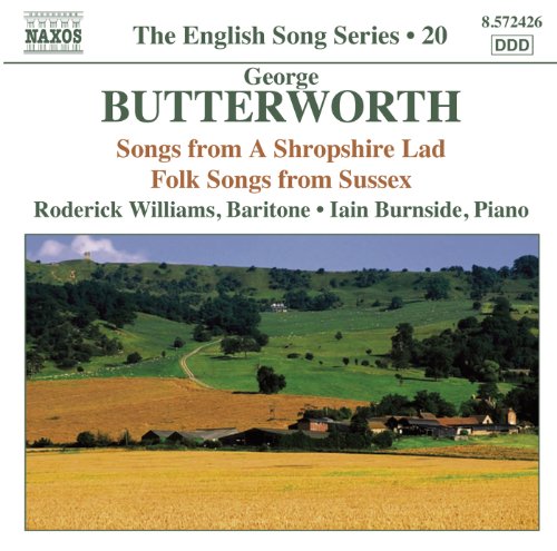 Butterworth: Shropshire Lad (Songs From A Shropshire Lad/ Folk Songs From Sussex)