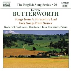 Butterworth: Shropshire Lad (Songs From A Shropshire Lad/ Folk Songs From Sussex)
