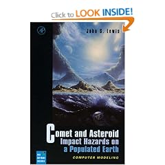 Comet and Asteroid Impact Hazards on a Populated Earth: Computer Modeling