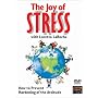Joy of Stress With Loretta Lar <b>DVD</b> ~ Peter Hansen