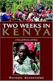 Two Weeks In Kenya