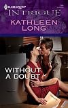 Without A Doubt (Harlequin Intrigue Series)