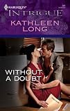 Without A Doubt (Harlequin Intrigue Series)
