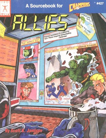 Allies : A Sourcebook for Champions