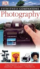 Photography (Eyewitness Companions)