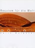 Requiem f&uuml;r die Welt - Herbert Herbert Rosendorfer, Michaela Haibl