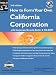 Books : How to Form Your Own California Corporation: Ringbound (How to Form Your Own California Corporation (Binder))