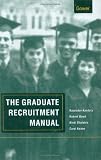 Review Gower Publishing Company  / The Graduate Recruitment Manual