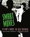 Search : Smart Moves: A Kid's Guide to Self-Defense