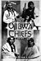 Ojibwa Chiefs, 1690-1890: An Annotated Listing