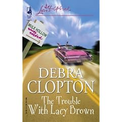 The Trouble with Lacy Brown (Mule Hollow Matchmakers, Book 1) (Love Inspired #318)