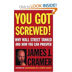 You Got Screwed! Why Wall Street Tanked and How You Can Prosper