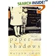 Paper Shadows: A Memoir of a Past Lost and Found