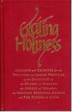 Exciting Holiness: Collects and Readings for the Festivals and Lesser Festivals of the Calendars of the Church of England, the Church of Ireland, the Scottish Episcopal Church and the Church in Wales