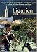 Ligurien - Leben zwischen Himmel und meer